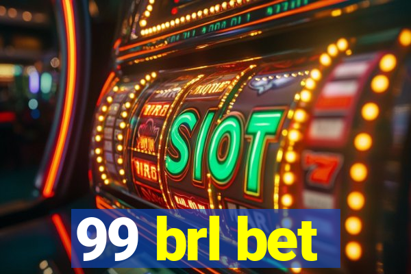 99 brl bet